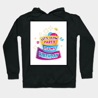 Birthday Birthday Hoodie